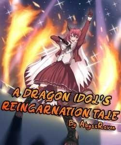 A Dragon Idol's Reincarnation Tale
