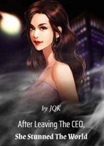 After Leaving The CEO, She Stunned The World cover