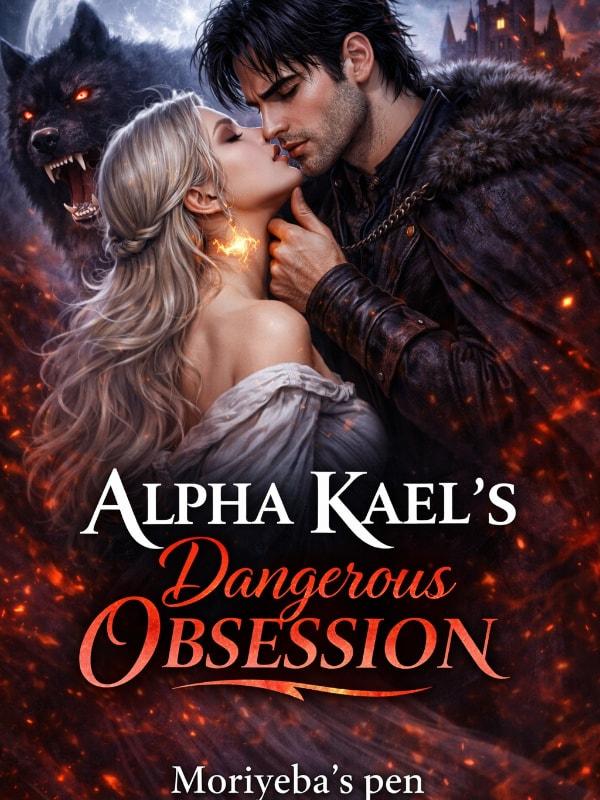 Alpha Kael's dangerous Obsession cover