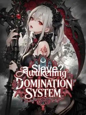 Awakening Domination System: But I'm a Slave? cover