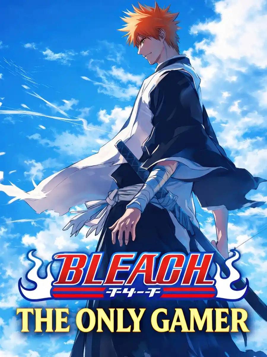BLEACH THE ONLY GAMER cover