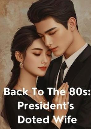 Back To The 80s: President's Doted Wife cover