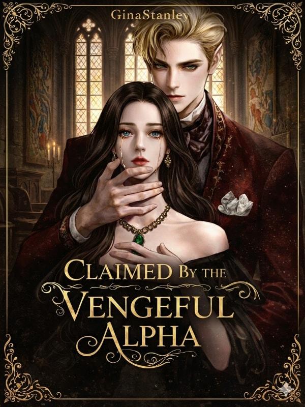 Claimed by the Vengeful Alpha cover