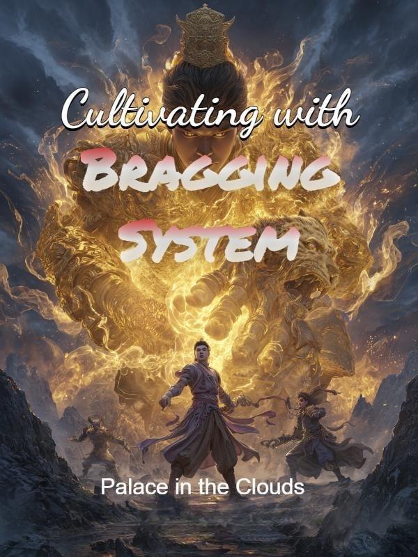 Cultivating with Bragging System cover