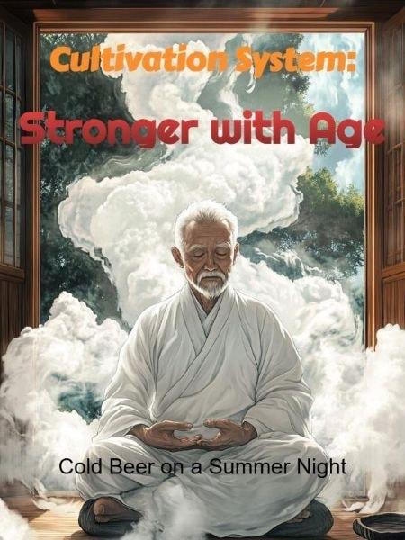 Cultivation System: Stronger with Age cover