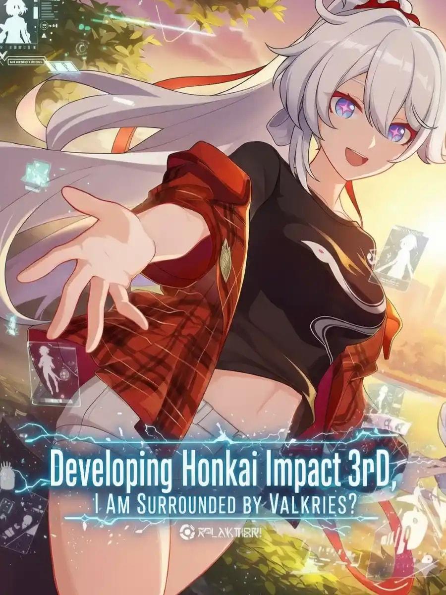 Developing Honkai Impact 3rd, I Am Surrounded by Valkyries? cover