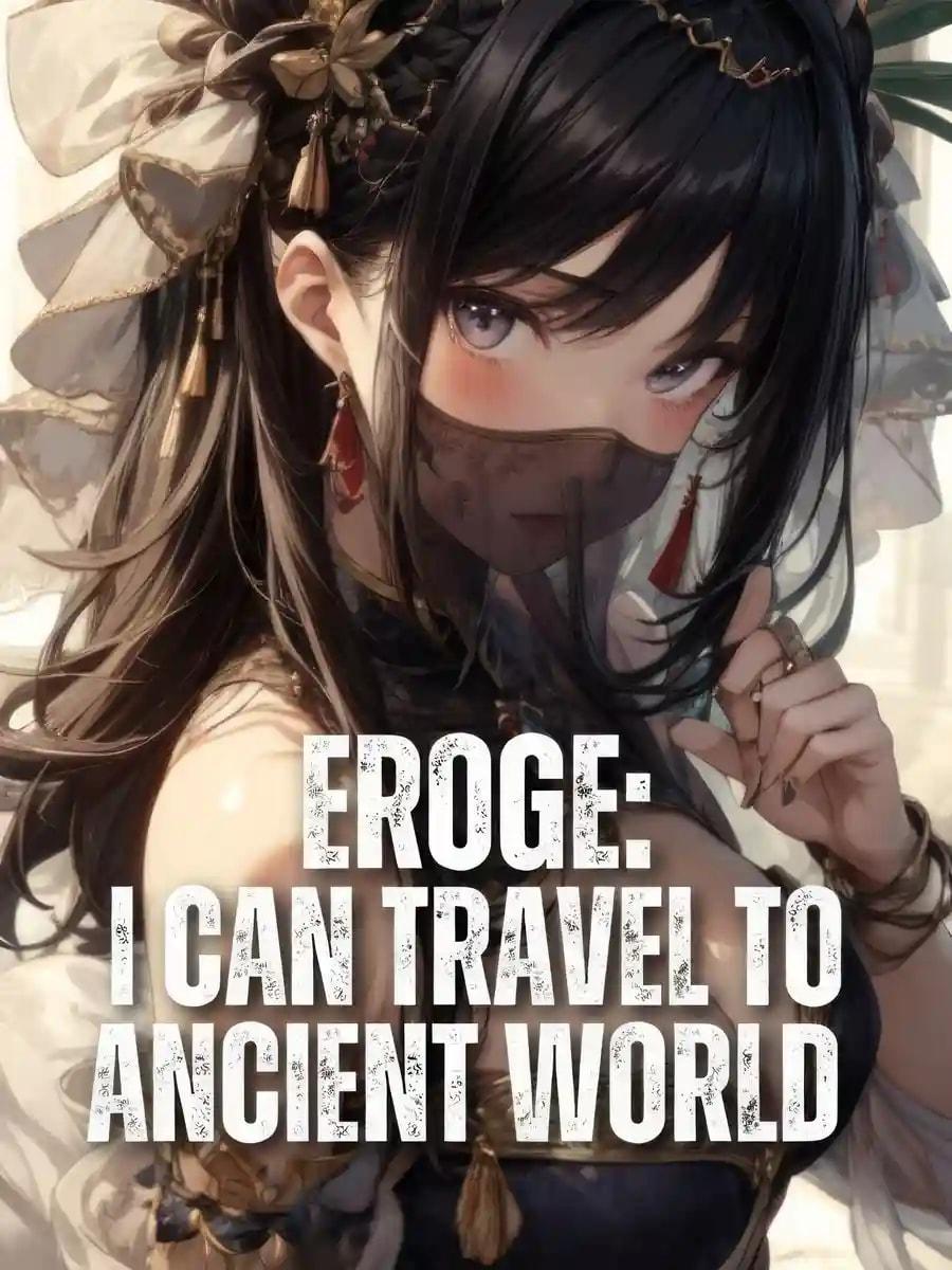 Eroge: I can Travel To The Ancient World cover