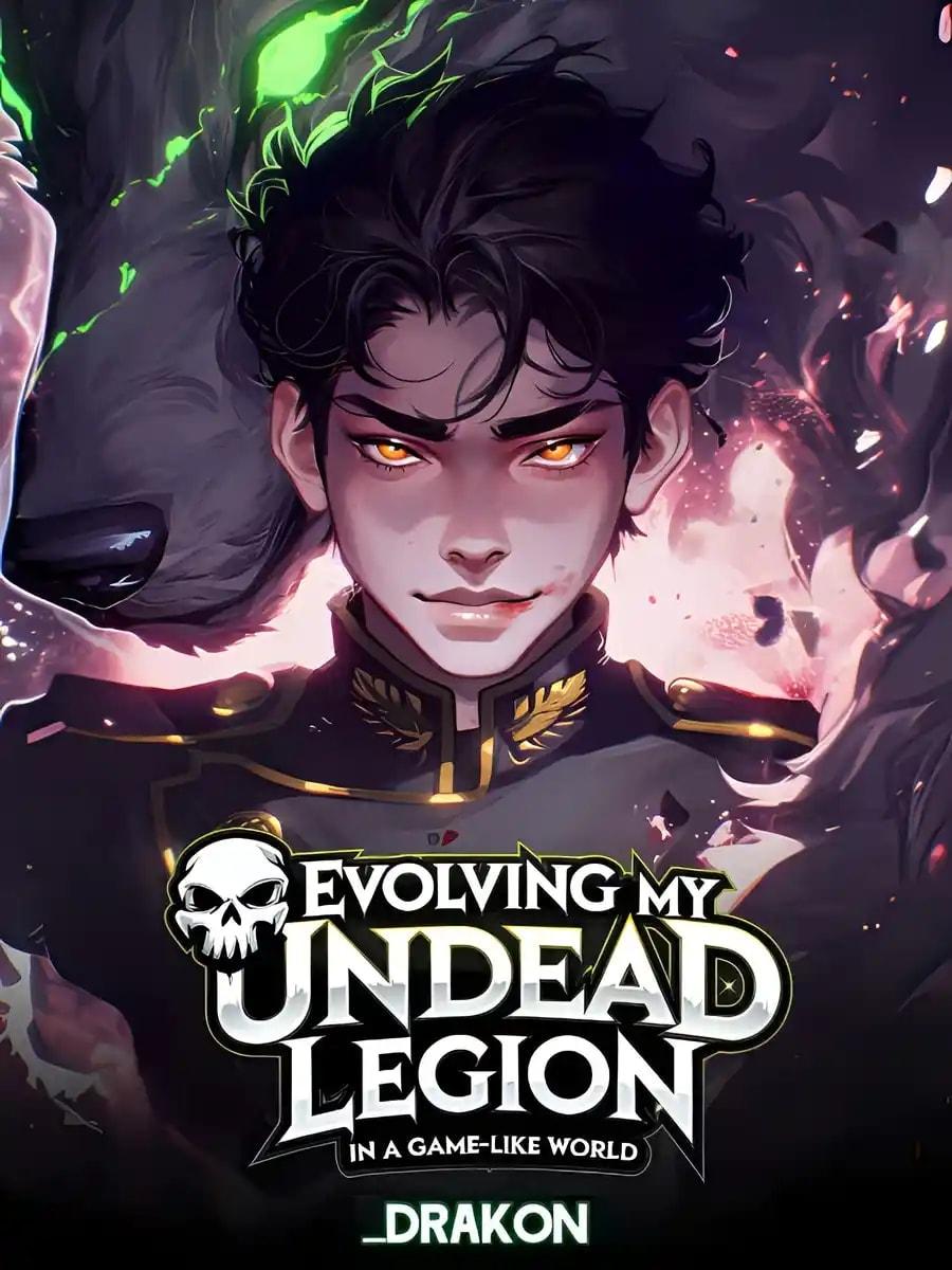 Evolving My Undead Legion In A Game-Like World cover