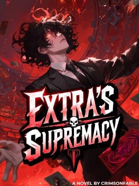 Extra's Supremacy: Rise of the Forgotten Background Character cover