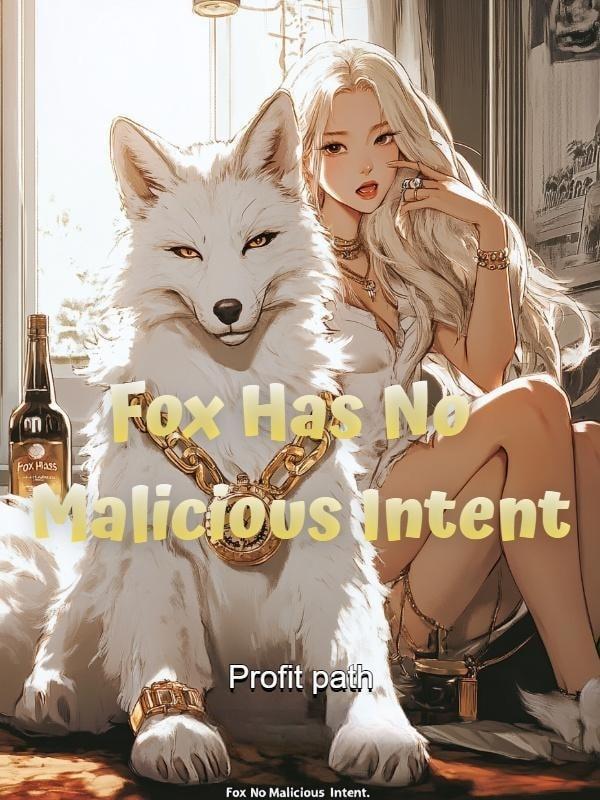 Fox Has No Malicious Intent cover