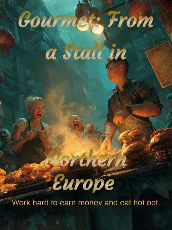 Gourmet: From a Stall in Northern Europe cover
