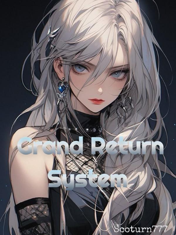 Grand Return System cover