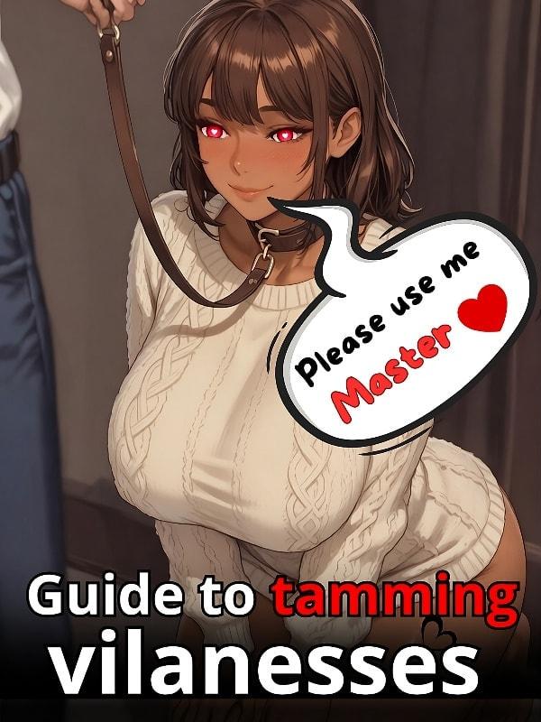 Guide to tamming vilanesses cover