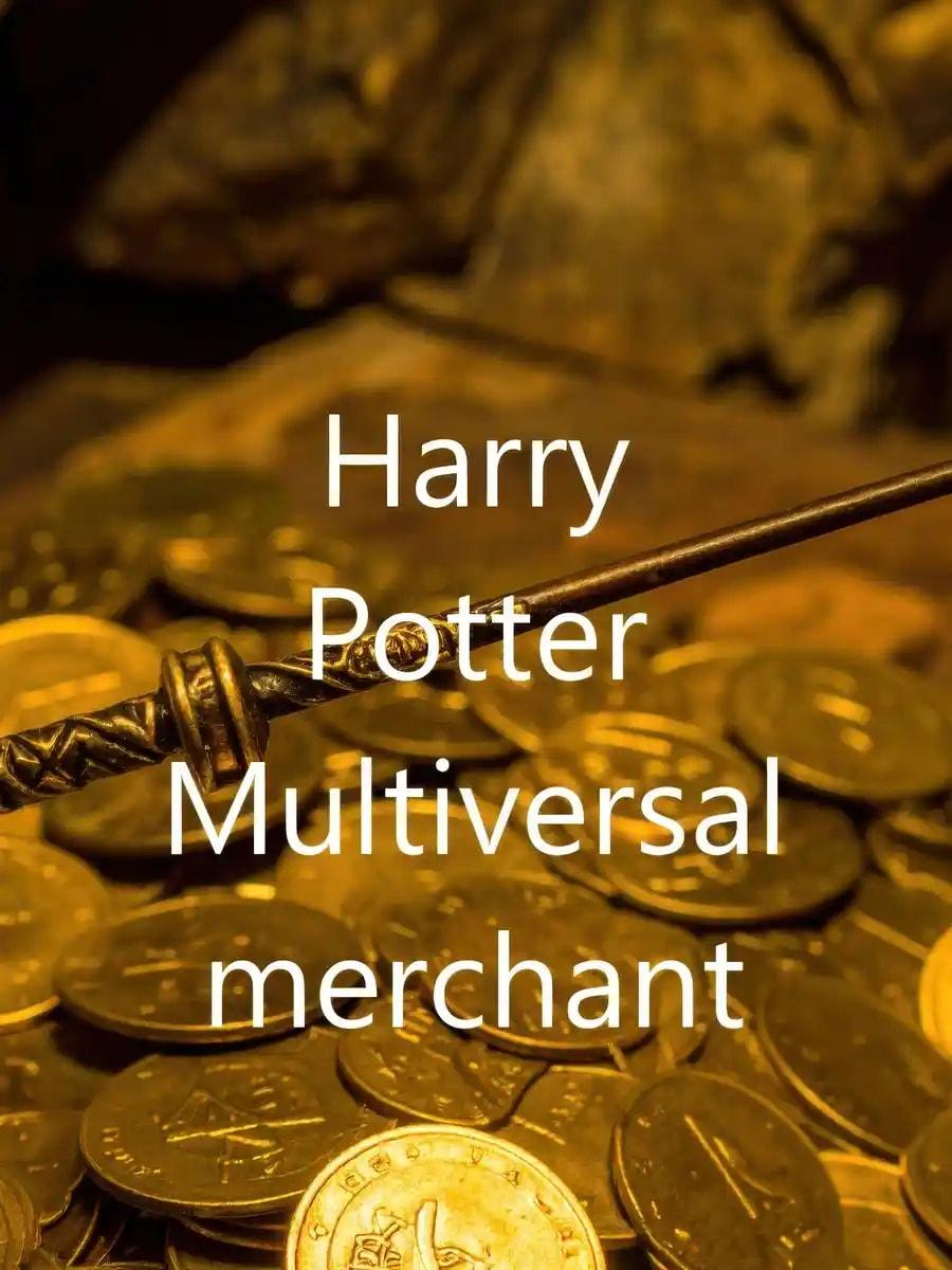 Harry Potter: Multiversal Merchant cover