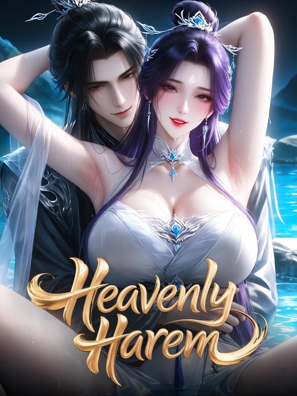 Heavenly Harem: Raising My Disciple With Infinite Dual Cultivation cover