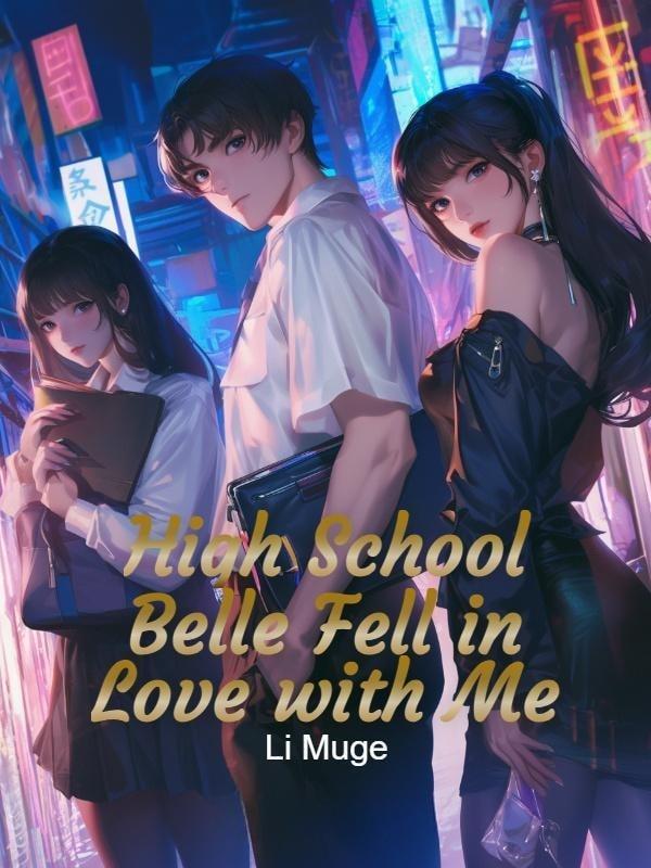 High School Belle Fell in Love with Me cover