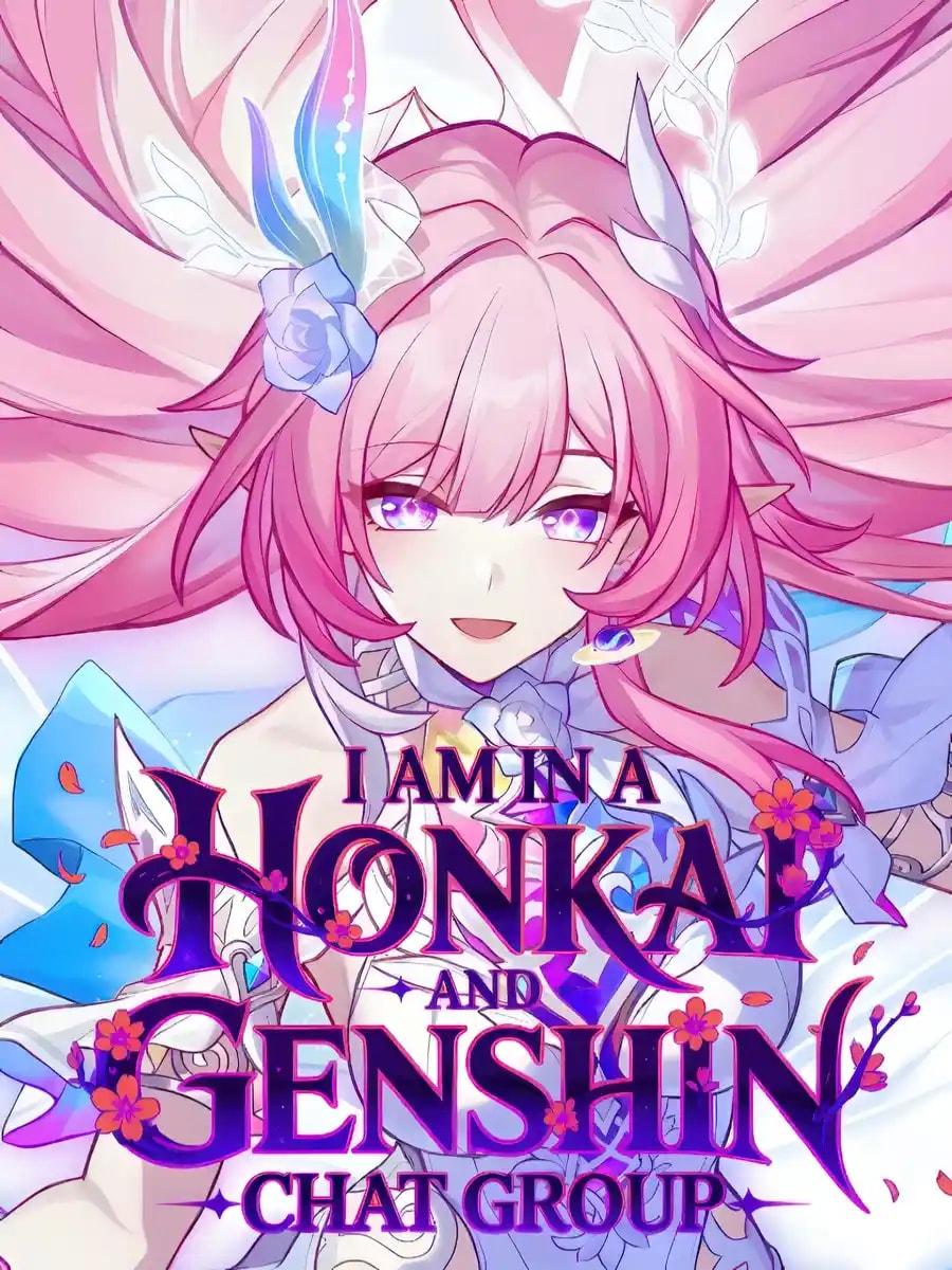 I Am In a Honkai and Genshin Chat Group cover