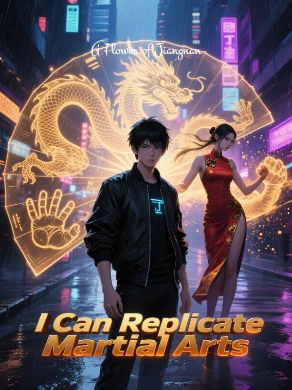 I Can Replicate Martial Arts cover
