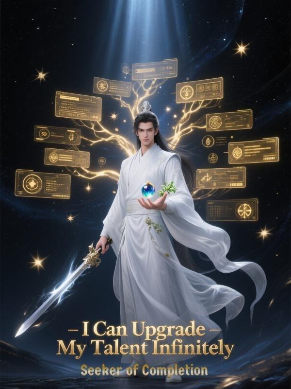 I Can Upgrade My Talent Infinitely cover
