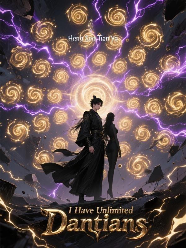 I Have Unlimited Dantians cover