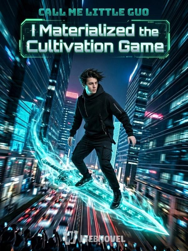 I Materialized the Cultivation Game cover