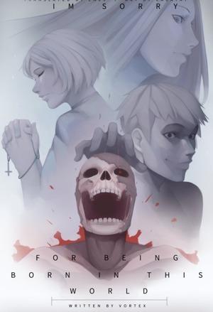 I’m Sorry For Being Born In This World! cover