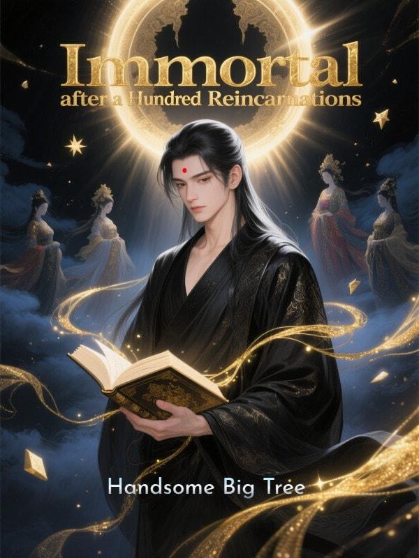 Immortal after a Hundred Reincarnations cover