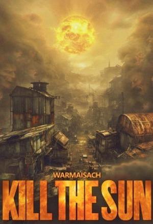 Kill the Sun cover