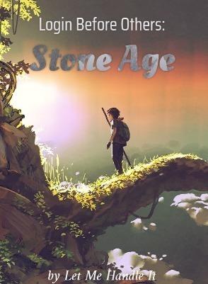 Login Before Others: Stone Age