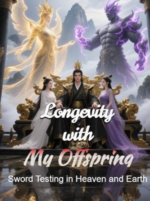 Longevity with My Offspring