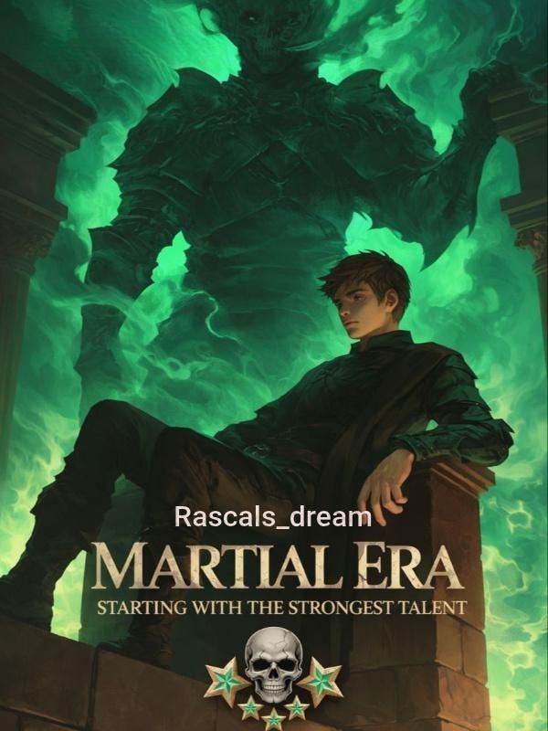 Martial Era: Starting With The Strongest Talent cover