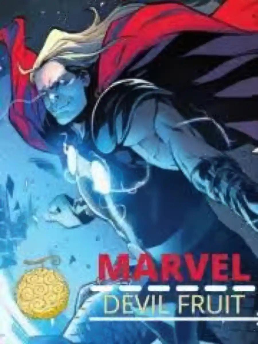 Marvel: I Trade Devil Fruits for Power