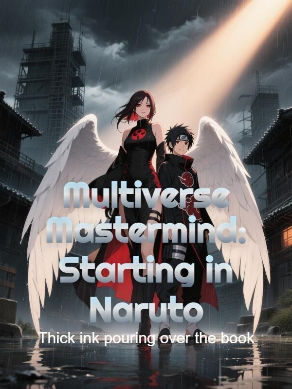 Multiverse Mastermind: Starting in Naruto cover