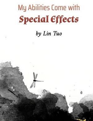 My Abilities Come with Special Effects