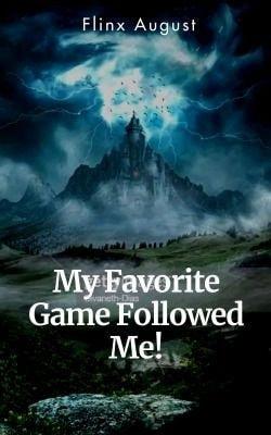 My Favorite Game Followed Me! cover