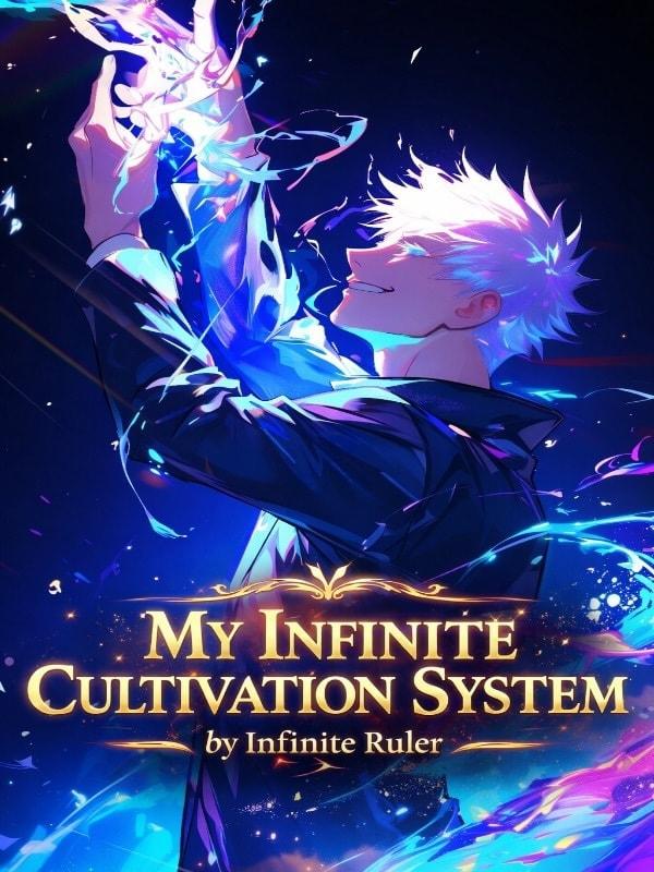 My Infinite Cultivation System cover