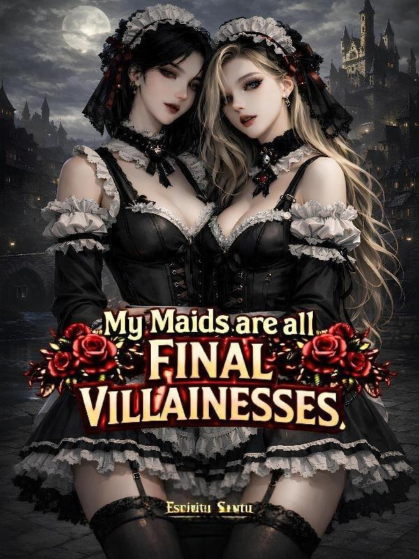 My Maids are All Final Villainesses cover