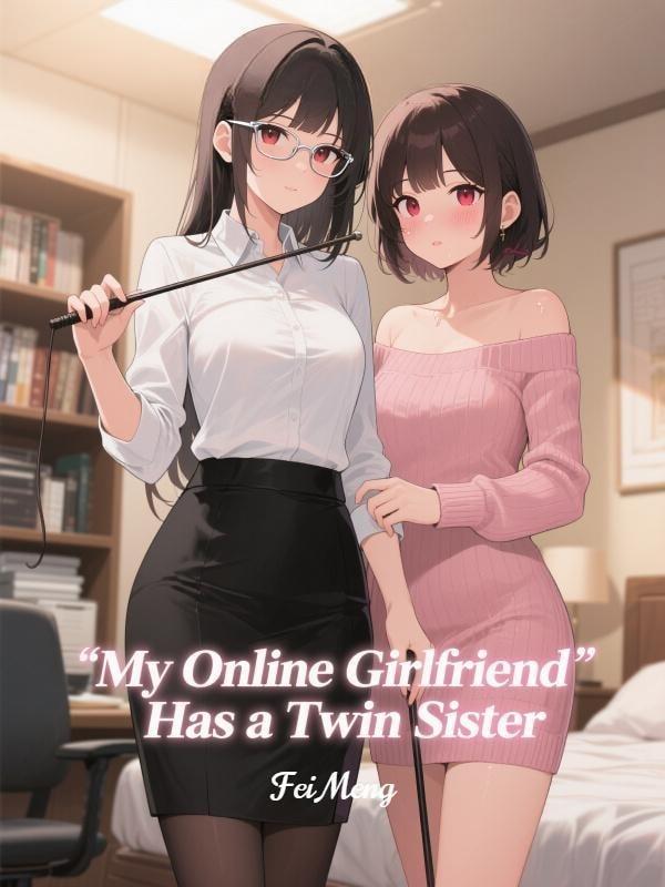 My Online Girlfriend Has a Twin Sister cover