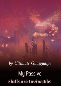 My Passive Skills are Invincible! cover