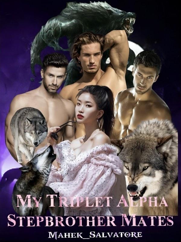 My Triplet Alpha Stepbrother Mates cover