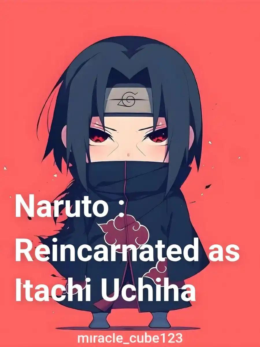 Naruto : Reincarnated as Itachi Uchiha—Rise of the Uchiha Nation cover