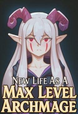New Life As A Max Level Archmage cover