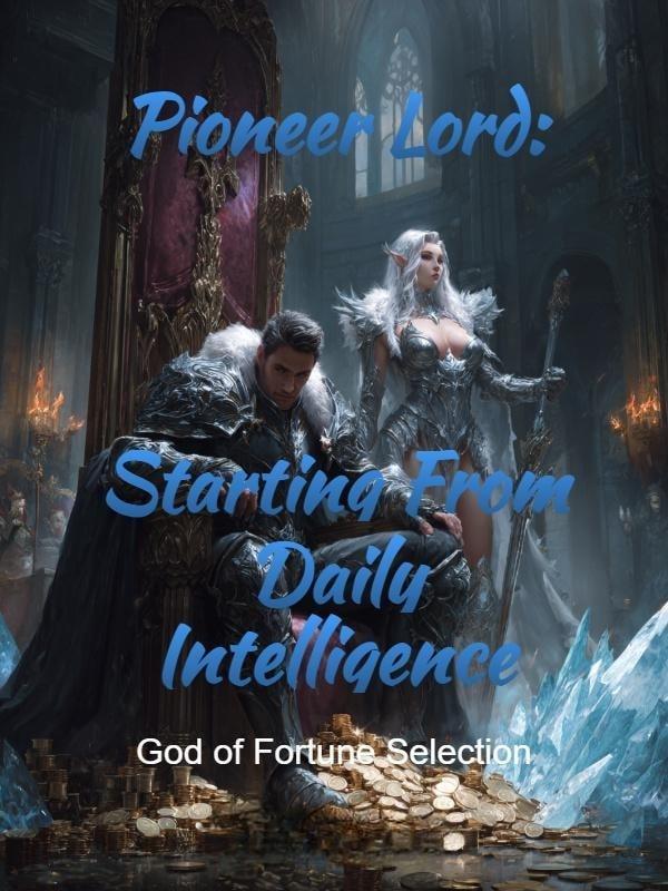 Pioneer Lord: Starting From Daily Intelligence cover