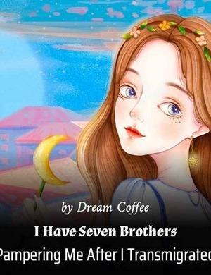 Real And Fake Young Lady: I Have Seven Brothers Pampering Me After I Transmigrated cover