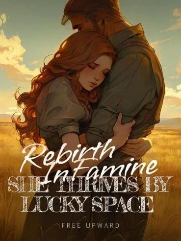Rebirth in Famine: She Thrives by Lucky Space cover