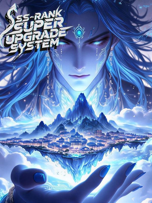 SSS Ranked Talent: I Can Upgrade My Skills Infinitely