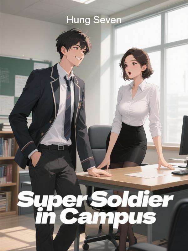 Super Soldier in Campus cover