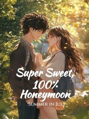 Super Sweet, 100% Honeymoon cover
