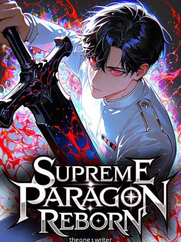 Supreme Paragon Reborn: Humanity's Rise To Galactic Supremacy cover