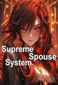 Supreme Spouse System.